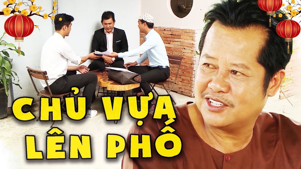 PHIM HÀI VIỆT NAM💖CHỦ VỰA LÊN PHỐ💖PHIM VIỆT NAM 2026💖PHIM TRUYỀN HÌNH VIỆT NAM💖PHIM VIỆT NAM HAY