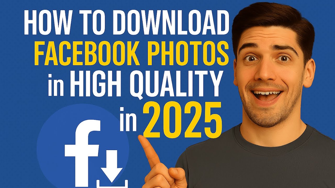How to Download Facebook Photos in HIGH QUALITY in 2025