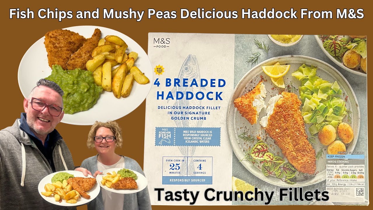 Fish Chips and Mushy Peas Delicious Haddock From M&S