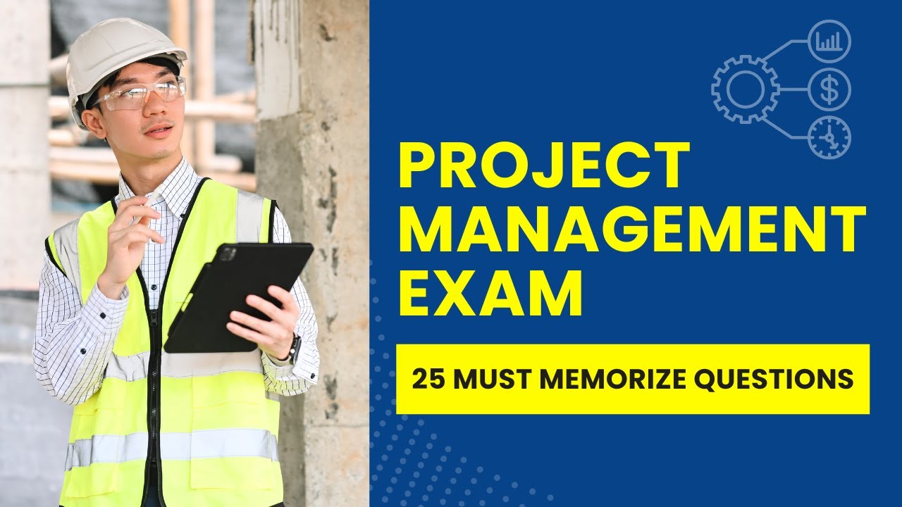 Agile Project Management Exam - Practice Test & Study Guide (25 Must Memorize Questions)