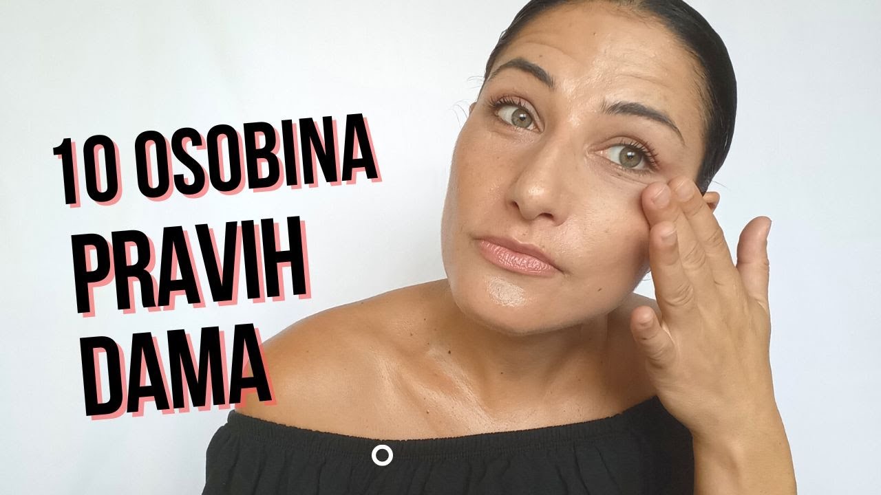 KAKO BITI DAMA | 10 osobina pravih dama