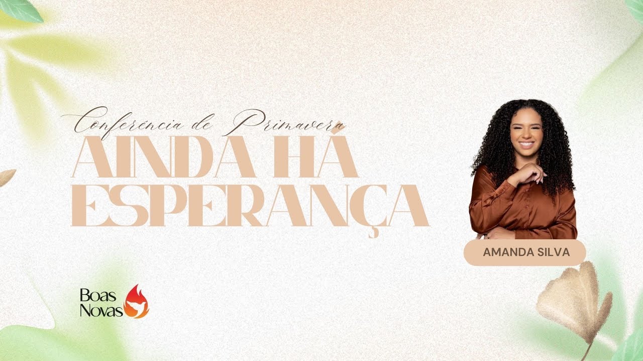 Conferência de Primavera | Pra. Amanda Silva