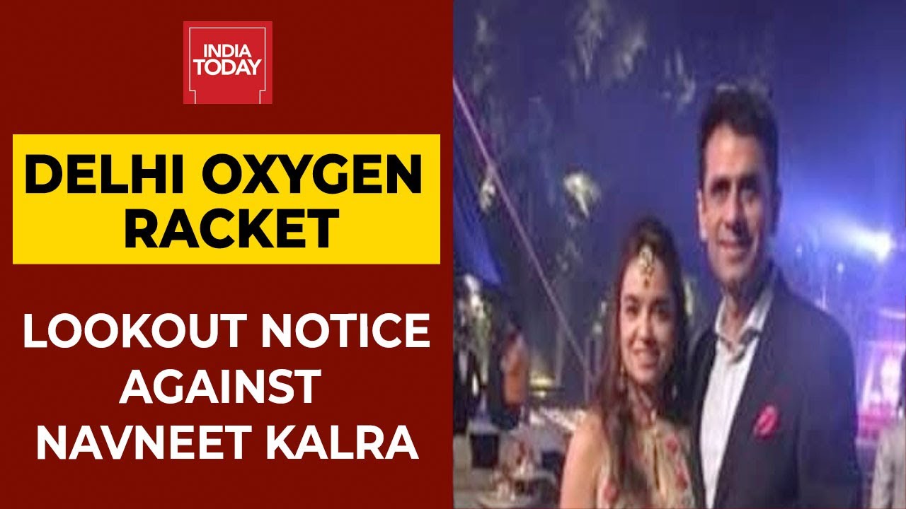 Lookout Notice Issued Against Navneet Kalra, Accused Of Black Marketing Oxygen Concentrator