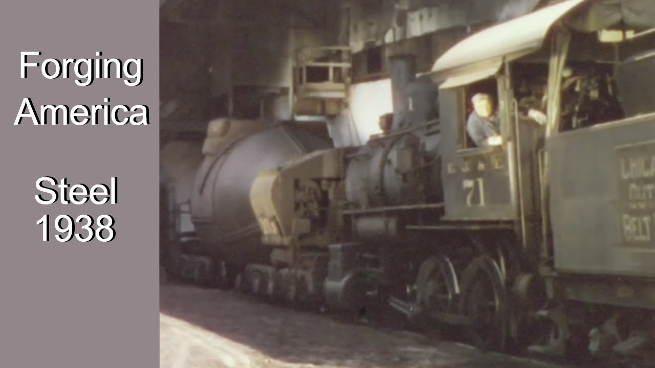Forging America &ndash; Steel 1938