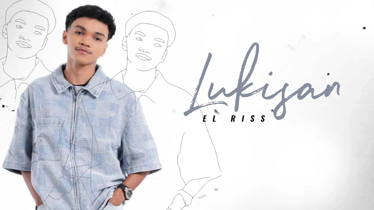 Lukisan - El Riss | Lyric Video