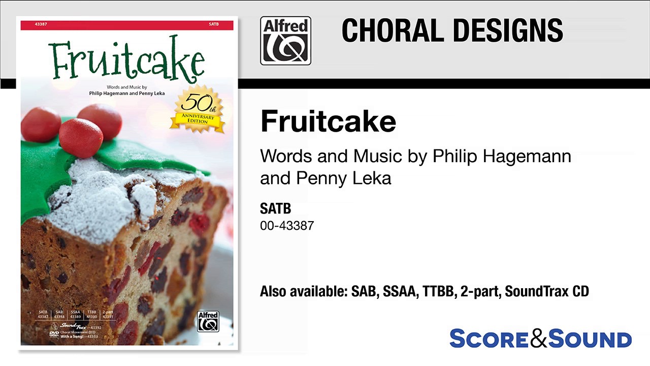 Fruitcake, arr. Hagemann and Leka – Score & Sound