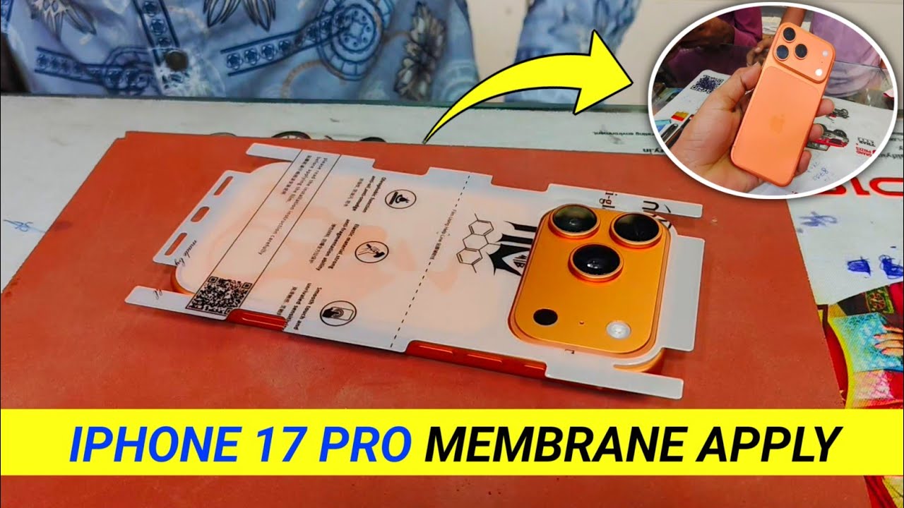How To Apply Membrane Behind Iphone 17 Pro | Iphone 17 Pro Ke Membrane Kaise Lagaye | Iphone 17 Pro 