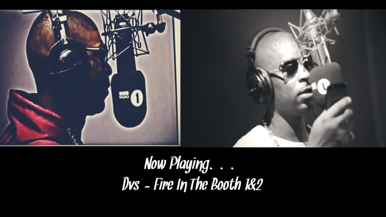 Dvs - Fire In The Booth 1&2