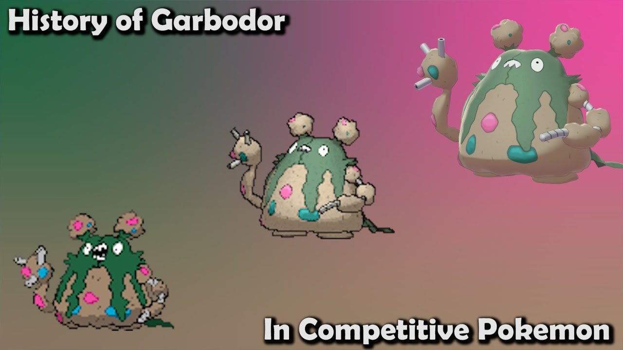 How GOOD was Garbodor ACTUALLY? - History of Garbodor in Competitive Pokemon (Gens 5-8)