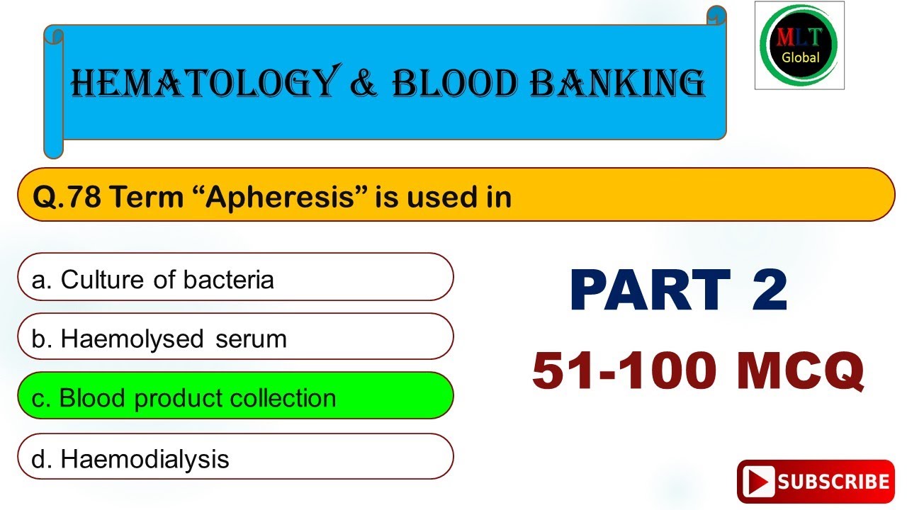 Hematology & blood banking part 2MCQ Q.51to100 ||mcq for lab technician