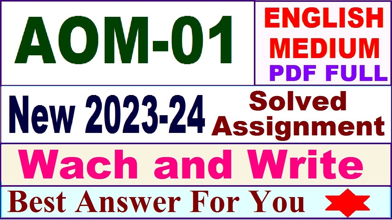 AOM 01 solved assignment 2023-24 in english / aom 01 solved assignment 2024 / ignou aom 01