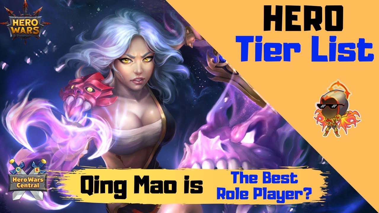 Hero Wars | Qing Mao Tier List Discussion!