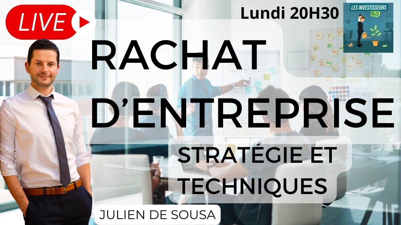 Rachat d'entreprise : Stratégie et techniques - Atelier #41