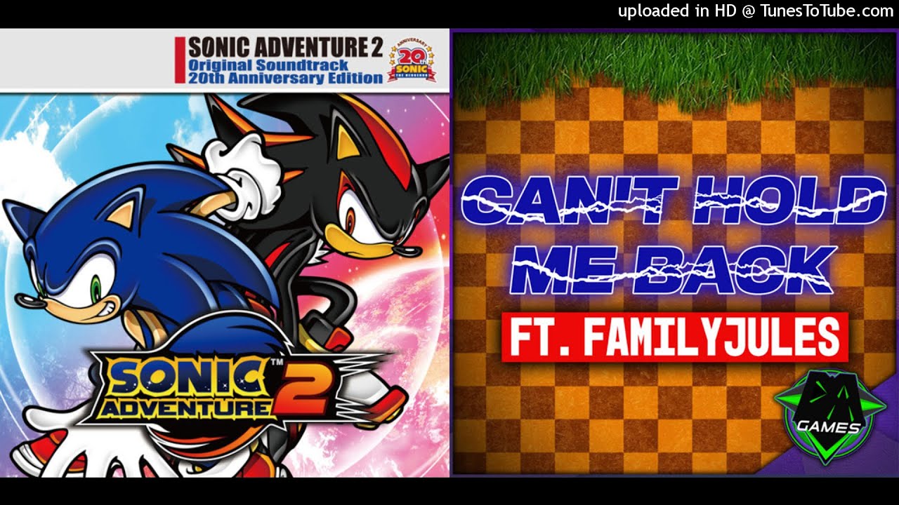 MASHUP | DAGames & FamilyJules Vs. Crush 40 - Can't Hold Me Back, So Live And Learn | C013 Huff