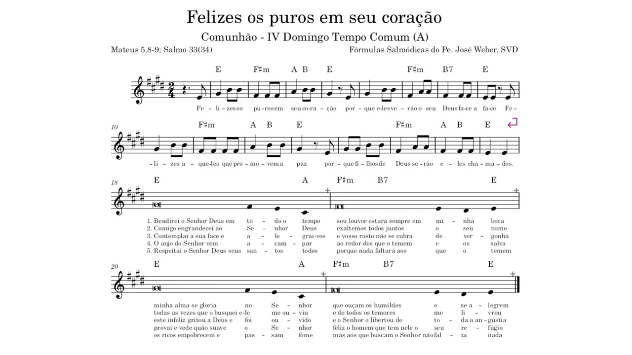 Felizes os puros em seu coração Comunhão IV Domingo Tempo Comum A Mateus 5,8-9 Salmo 33(34)