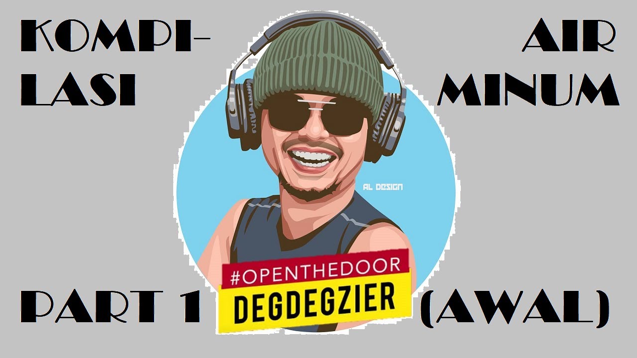 [EPS. #1] MOMEN AIR MINUM TERBAIK [DEGDEGZIER]