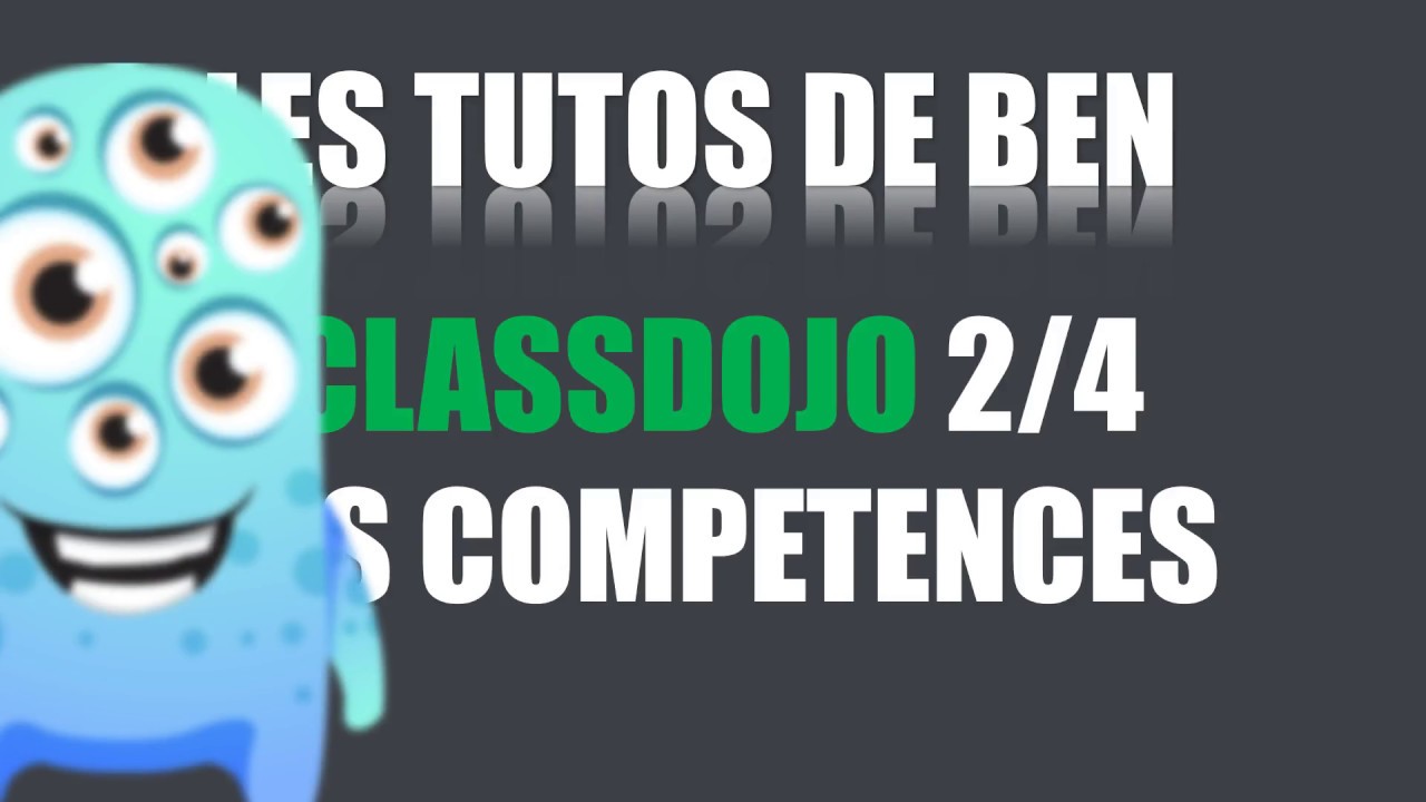 D&eacute;couverte Classdojo 2/4 : Les comp&eacute;tences