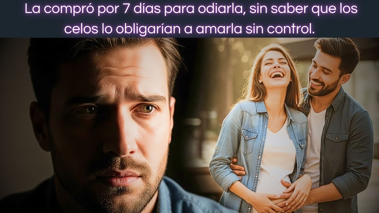 La compró por 7 días para odiarla, sin saber que los celos lo obligarían a amarla sin control.