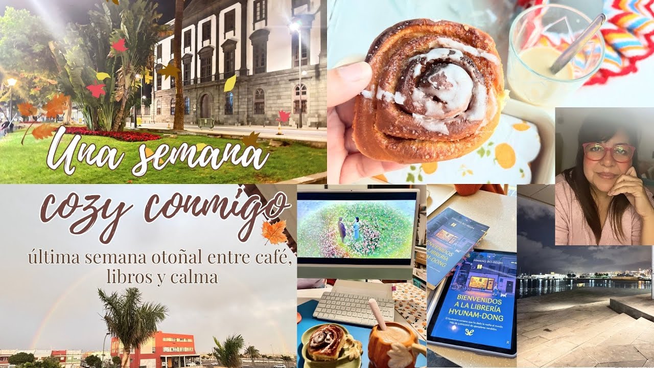 🍂✨ Una semana cozy conmigo 🍂✨