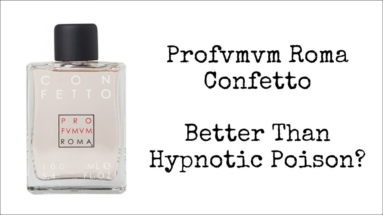 Profumum Roma Confetto Review | Better Than Hypnotic Poison?