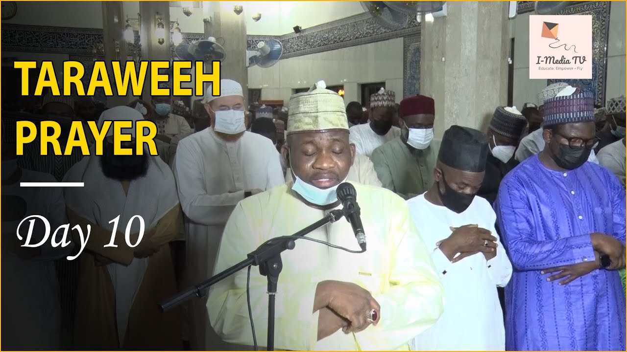 Ramadan Day 10  - Taraweeh Prayer at Al Noor Mosque, Abuja - Goni Muhammad Zarami