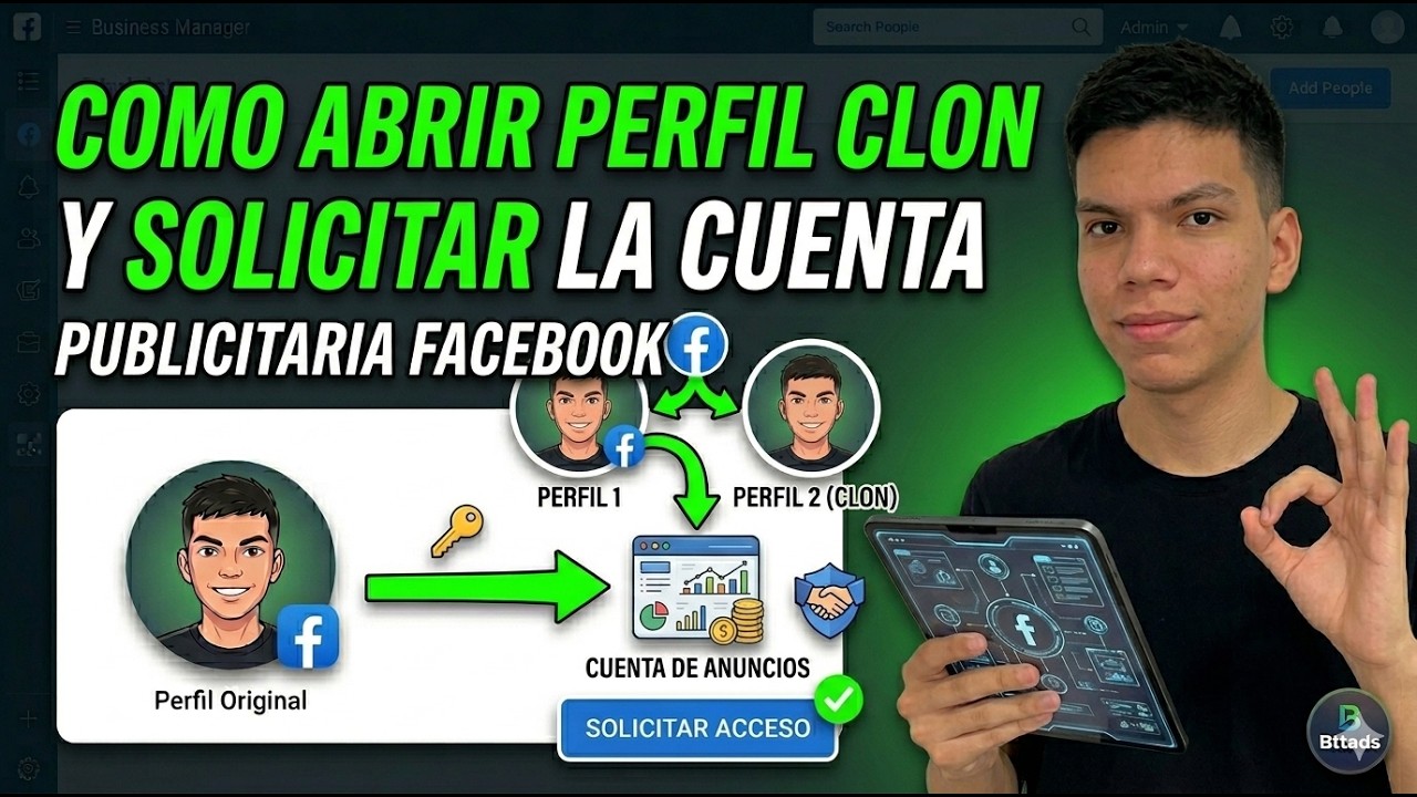 Como Abrir un Perfil Clon y Solicitar la Cuenta Publicitaria en Facebook 2026 | Bttads