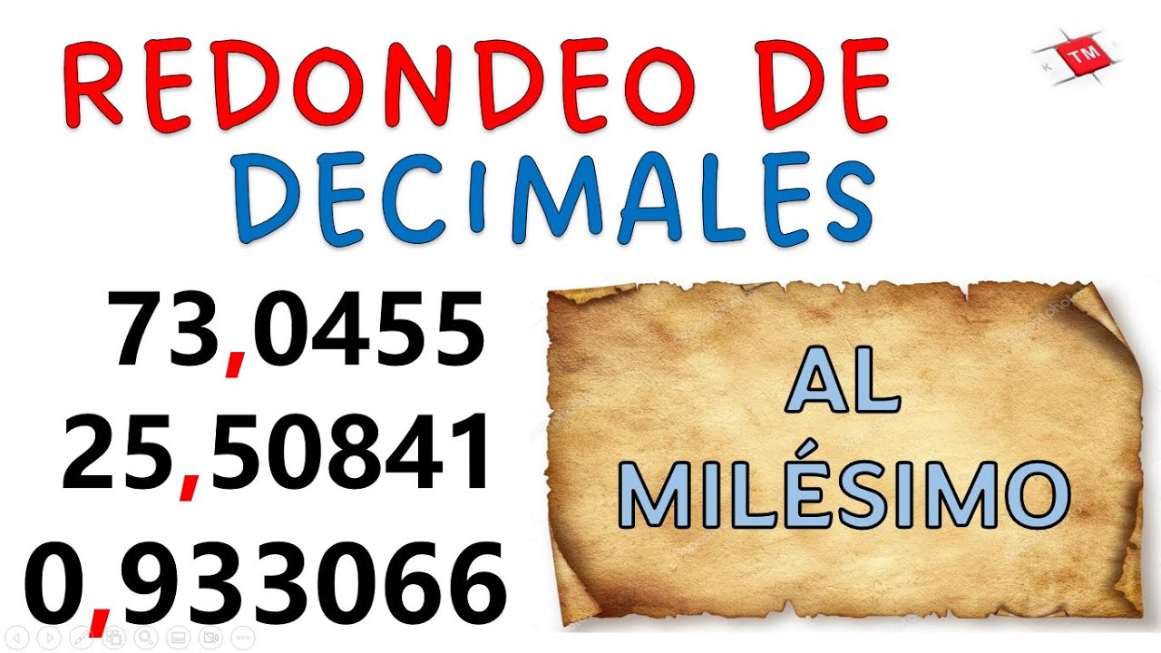 REDONDEAR AL MILÉSIMO// EJEMPLOS
