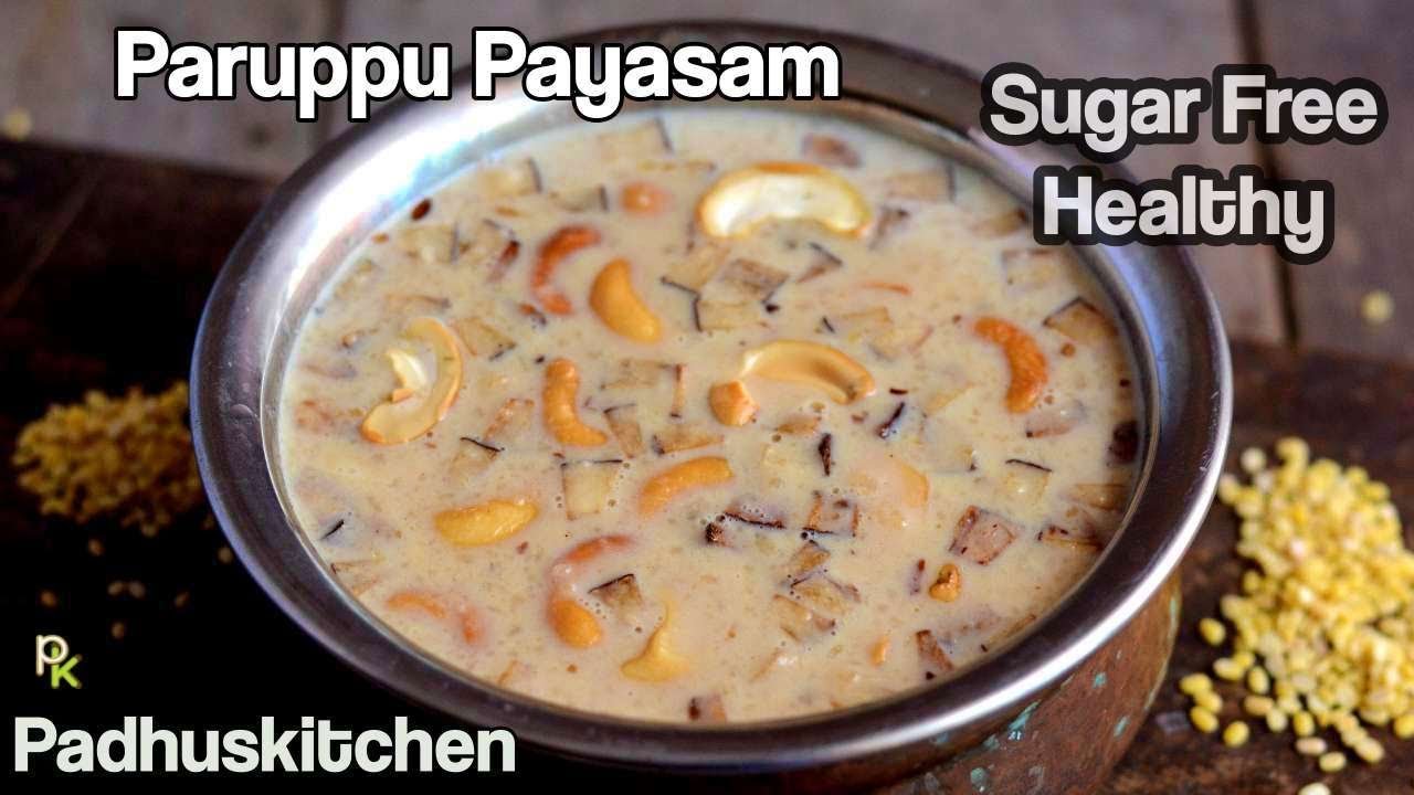 Paruppu payasam Recipe-Pasi Paruppu Payasam-Dal Kheer-Best Moong Dal Payasam- without coconut milk