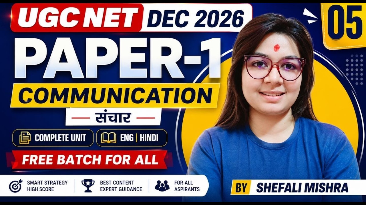 UGC NET December 2026 I Paper-1 Communication Unit I Class 05 I Shefali Mishra