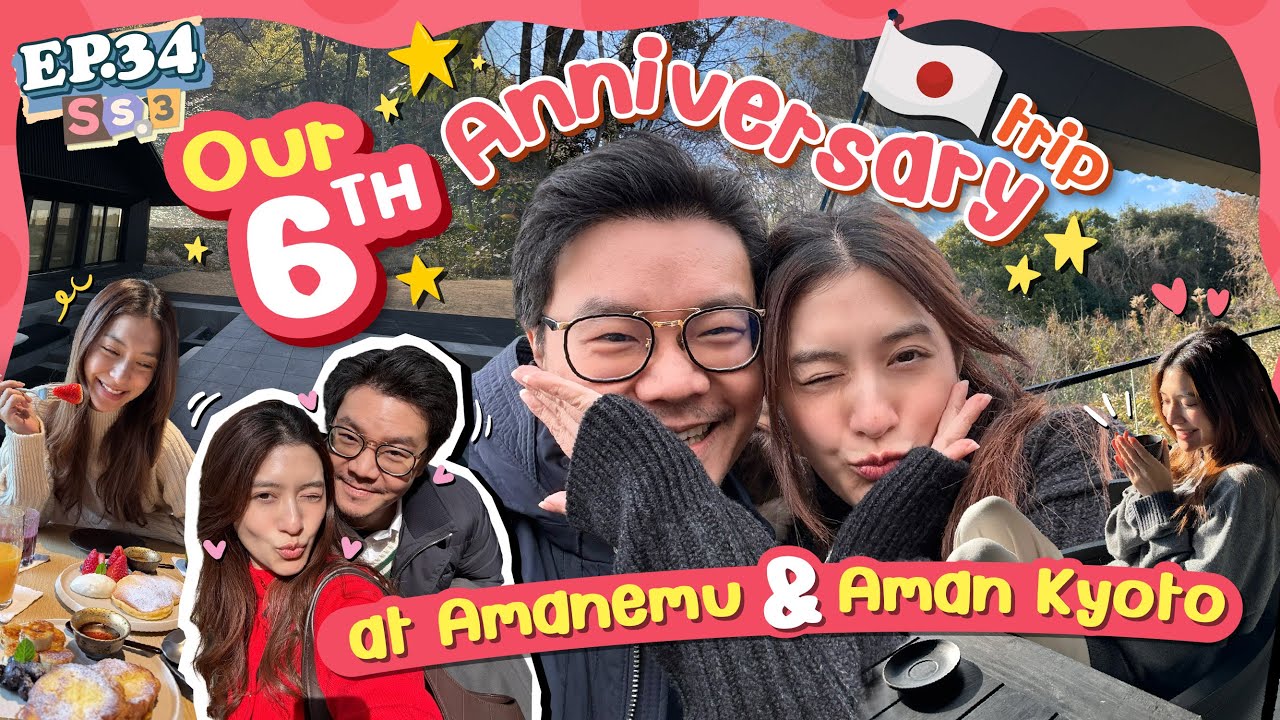 EP.34 SS3 Our 6TH Anniversary Trip at KYOTO l MewNittha Channel