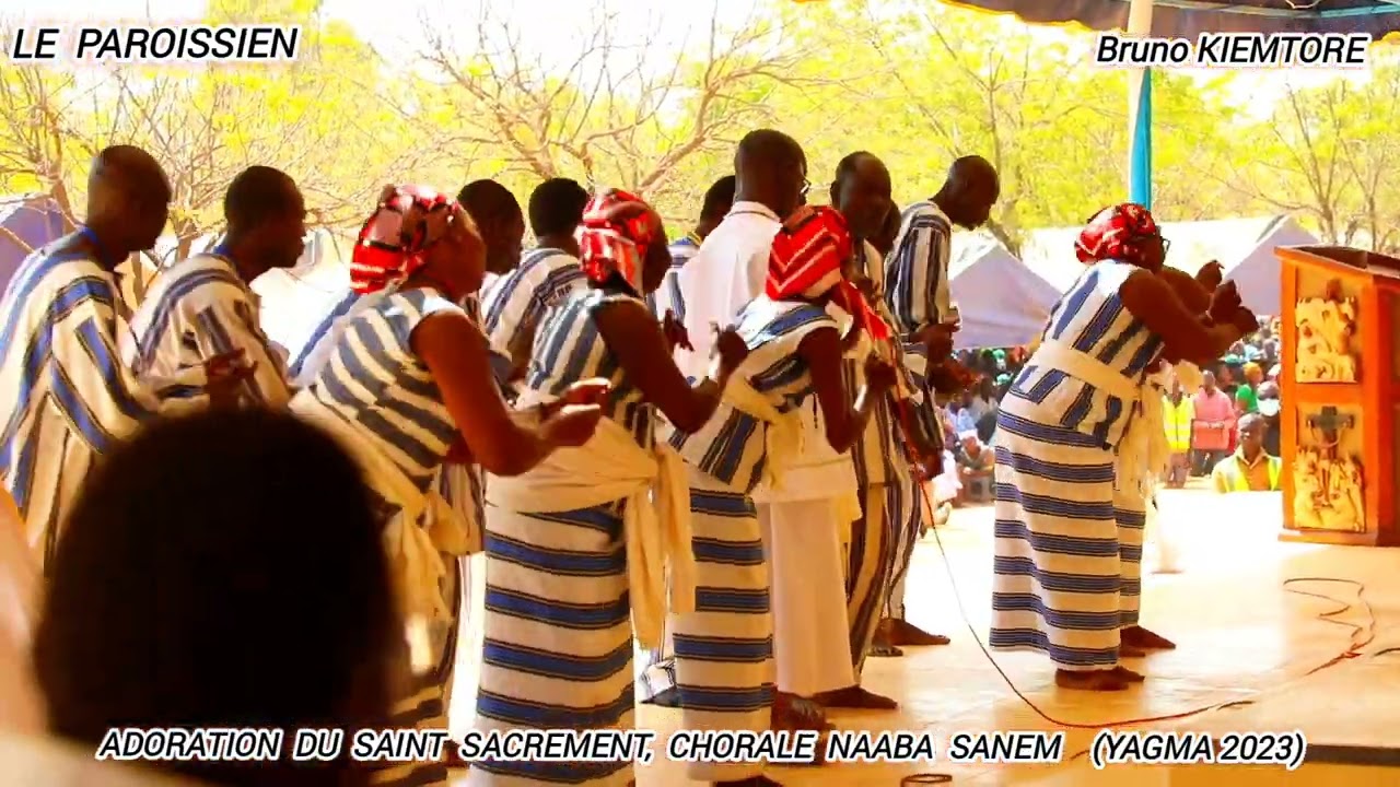 PÈLERINAGE NATIONAL YAGMA 2023. ADORATION EUCHARISTIQUE CHORALE NAABA SANEM, Song tid balem naam