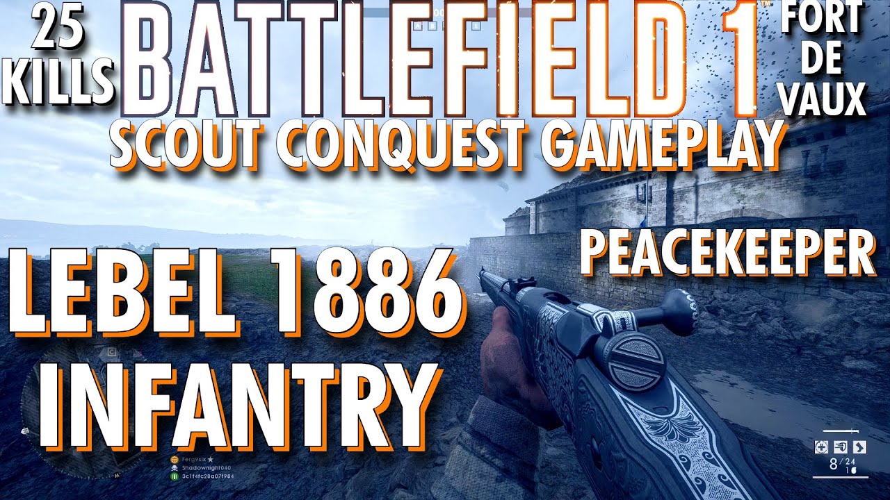 Ol' Reliable... Lebel Model 1886 Infantry Gameplay - Battlefield 1 Conquest No Commentary