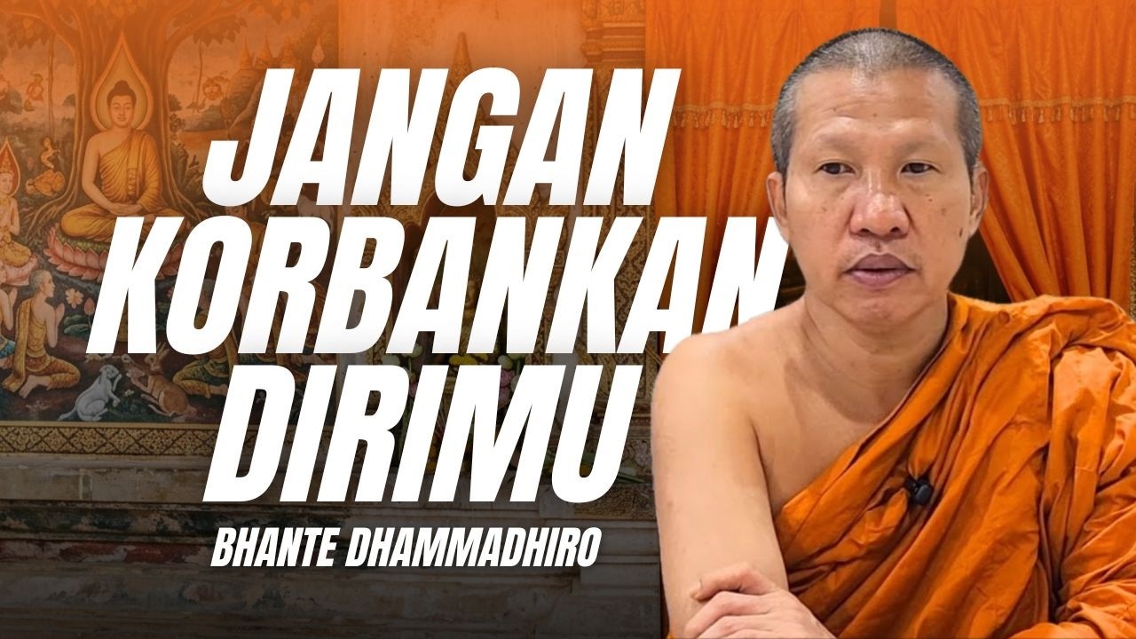 Buddhisme & Self-Care: Mengapa Mencari Manfaat Diri Sendiri Itu Logis? Bhante Dhammadhiro