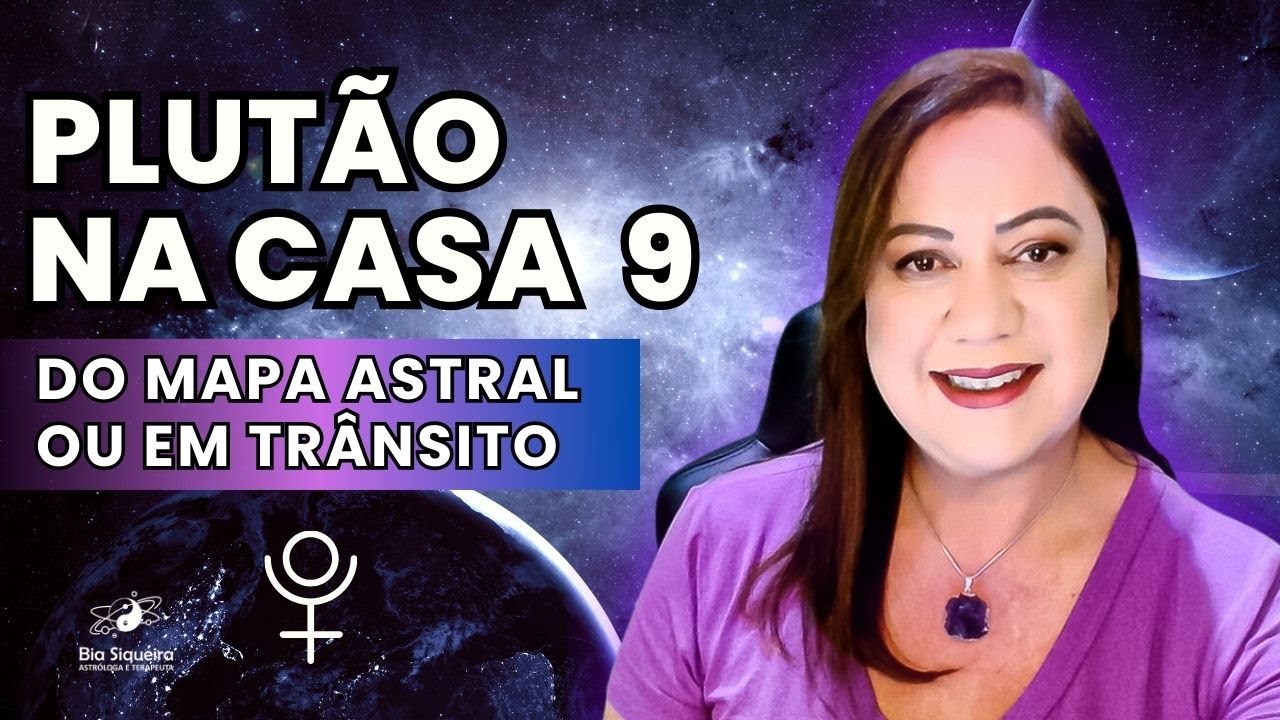 ❤️‍🔥PLUTÃO NA CASA 9 DO MAPA ASTRAL. #plutão #mapaastralonline #revolucaosolar