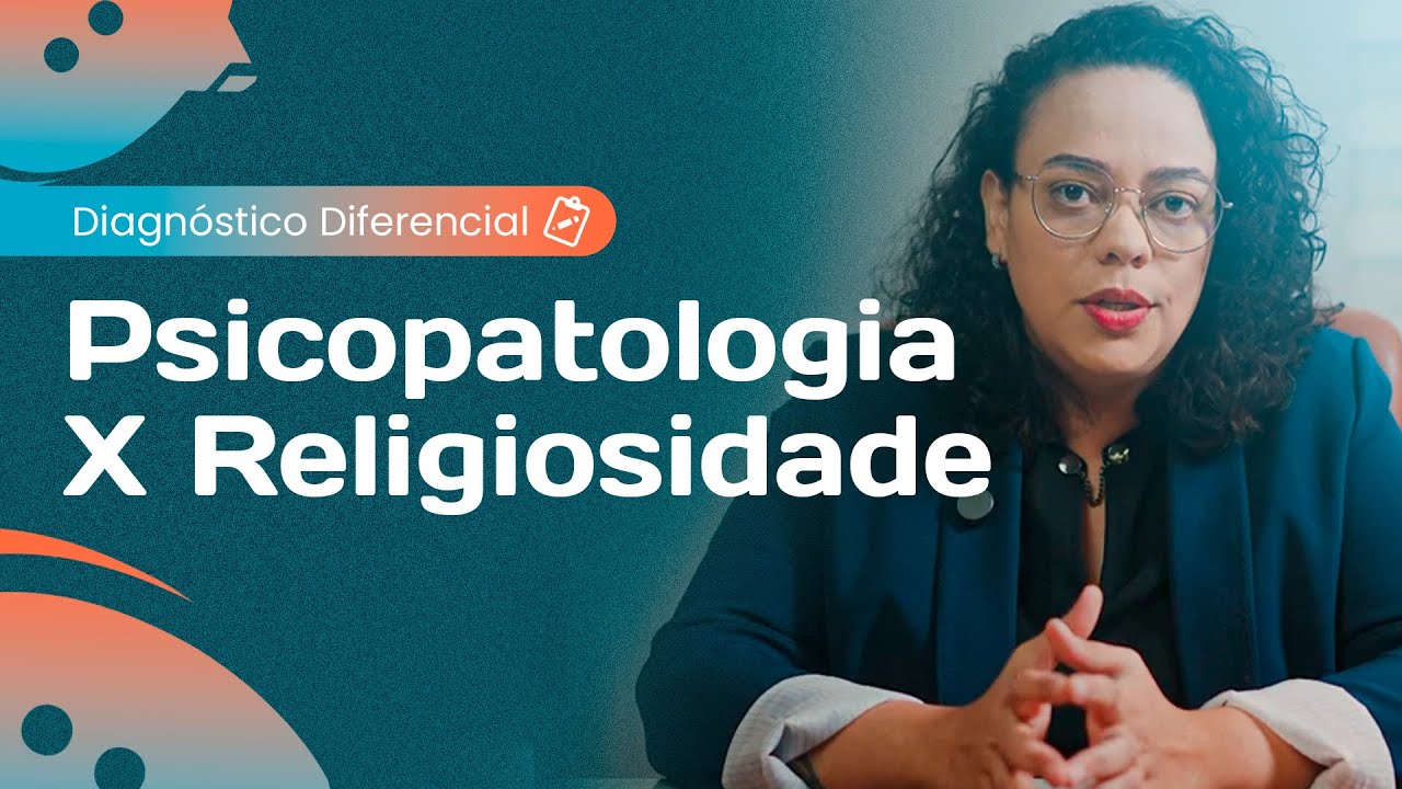 Psicopatologia e Religiosidade