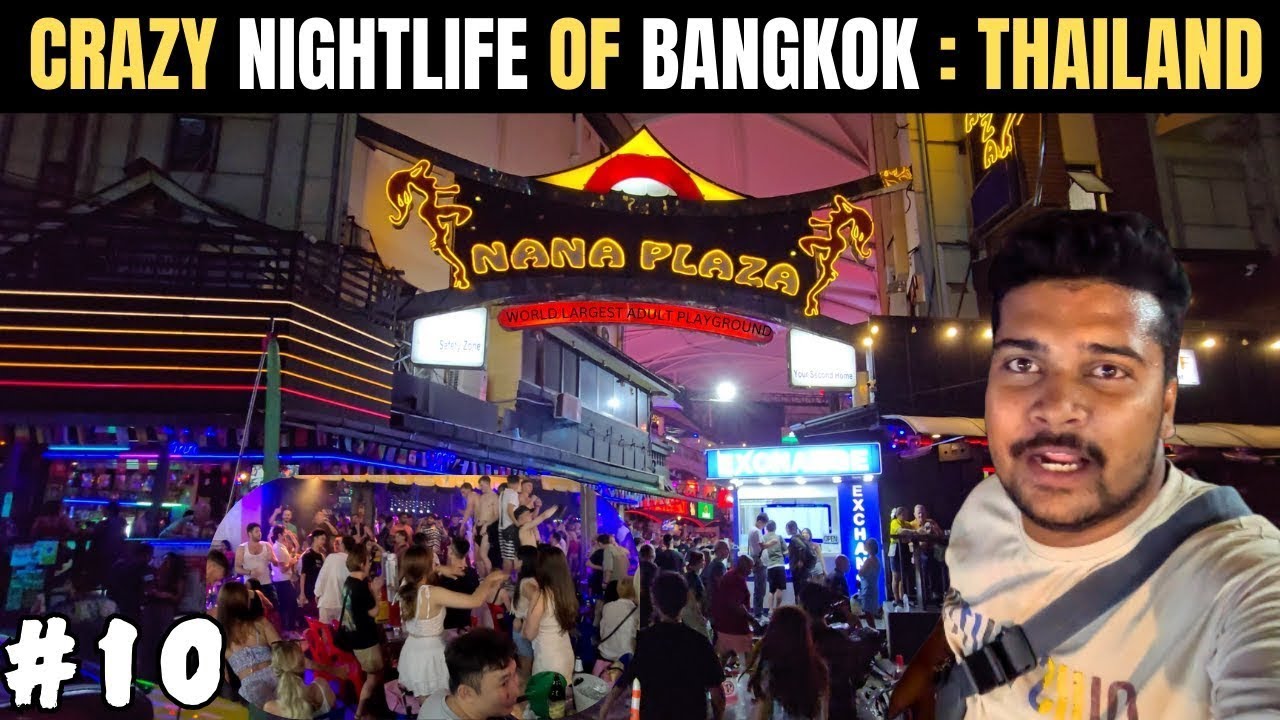 NANA PLAZA BANGKOK 😍 ADULT NIGHTLIFE 😱