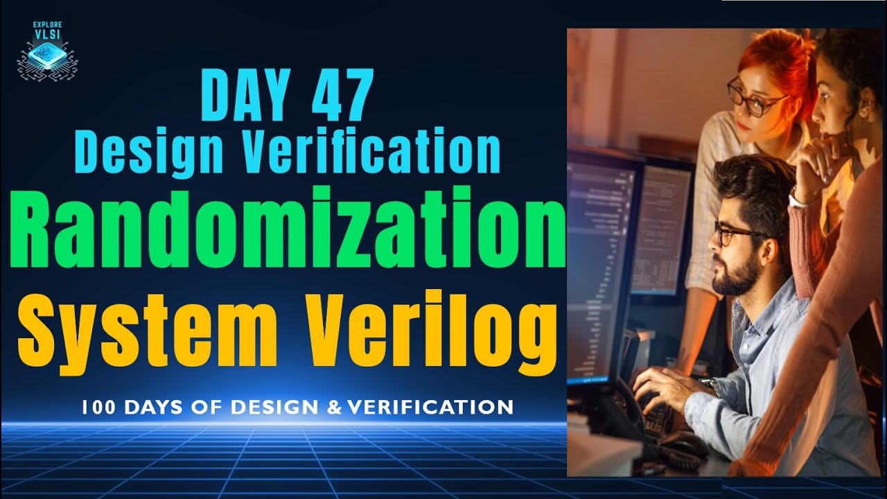 день 47 Рандомизация, ограничения в системе Verilog