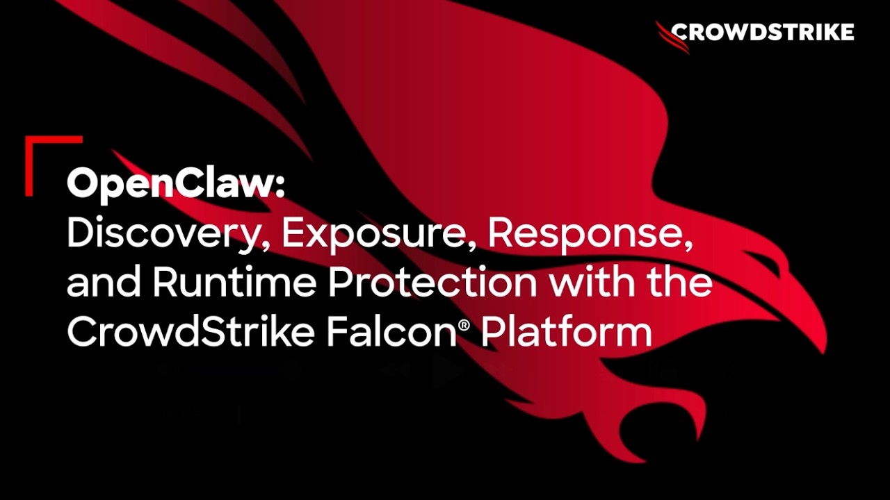 OpenClaw: Discovery, Exposure, Response, and Runtime Protection with the CrowdStrike Falcon Platform