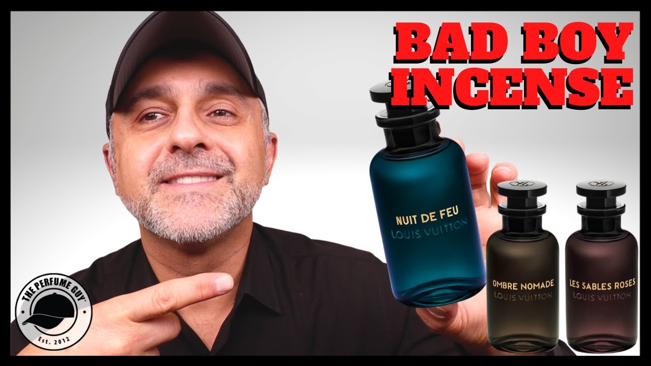 LOUIS VUITTON NUIT DE FEU, OMBRE NOMADE + LES SABLES ROSES FRAGRANCE REVIEW