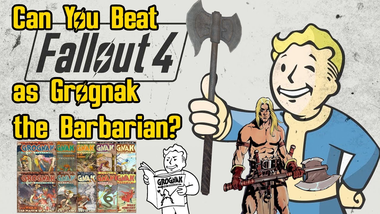 Can You Beat Fallout 4 as Grognak the Barbarian?