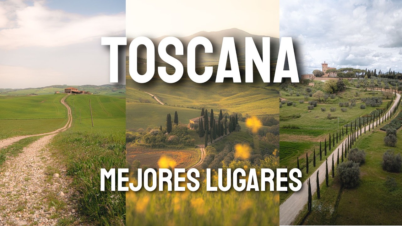 Guía Fotográfica de la Toscana | Lugares más espectaculares