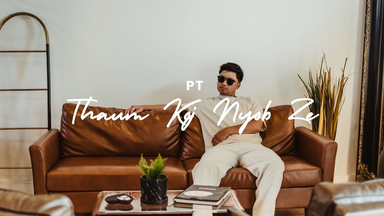 PT - Thaum Koj Nyob Ze (Lyric Video)