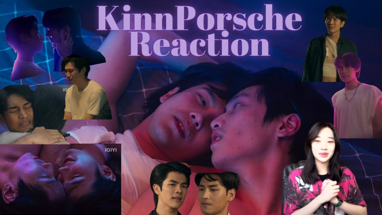 [WOW ART] KinnPorsche the Series Episode 12 Reaction