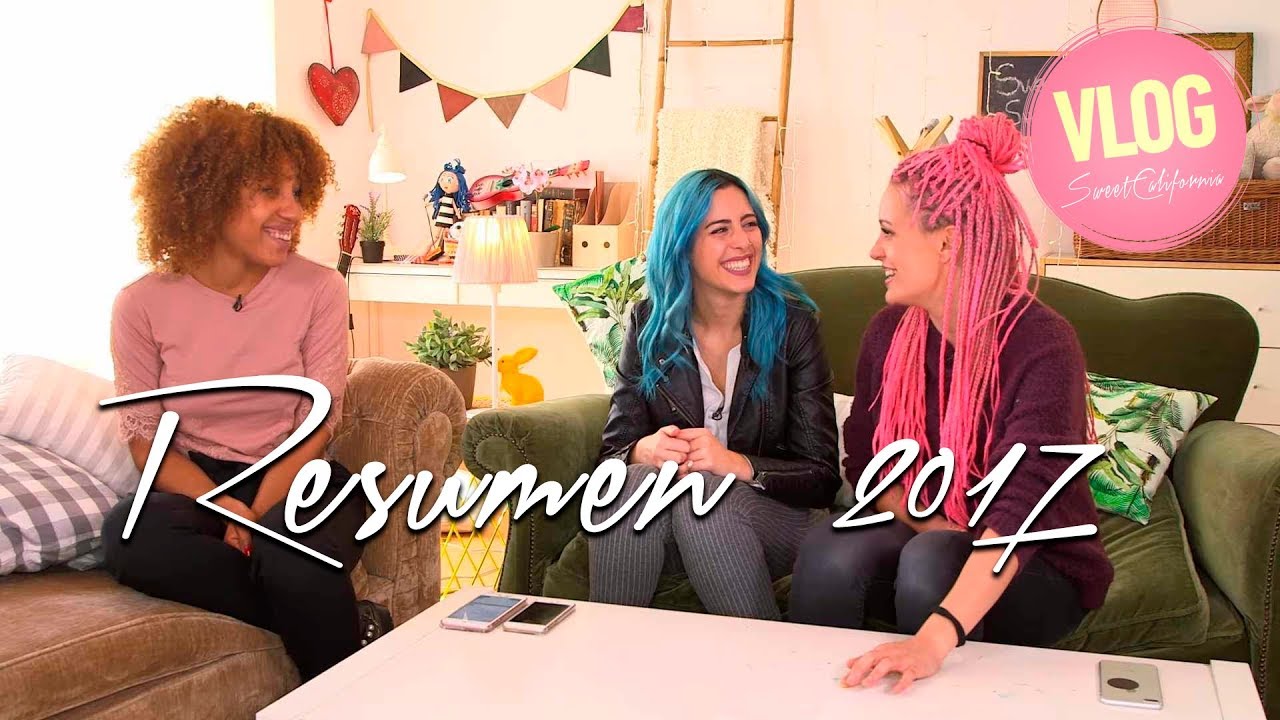 Sweet California - Resumen 2017 #Vlog