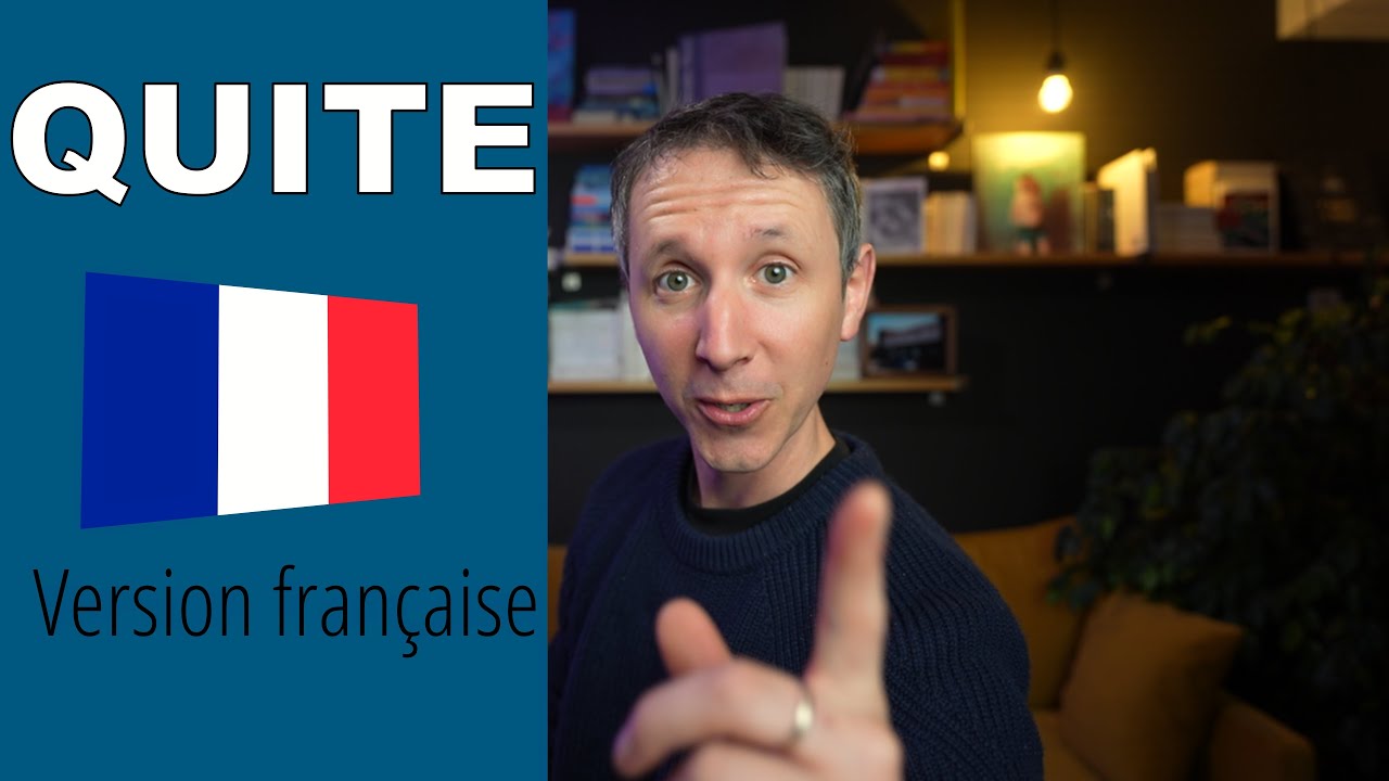 Savoir utiliser QUITE en anglais