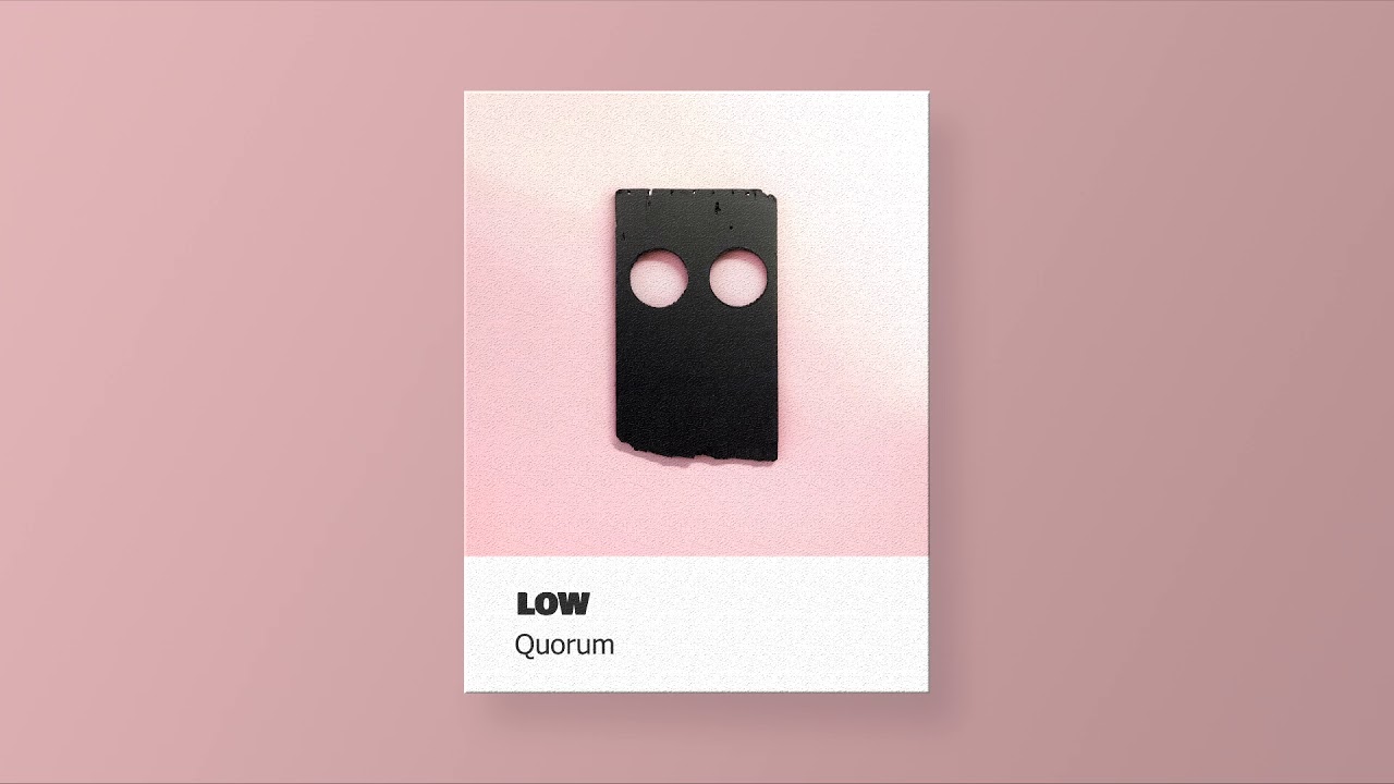 “Quorum” — Low