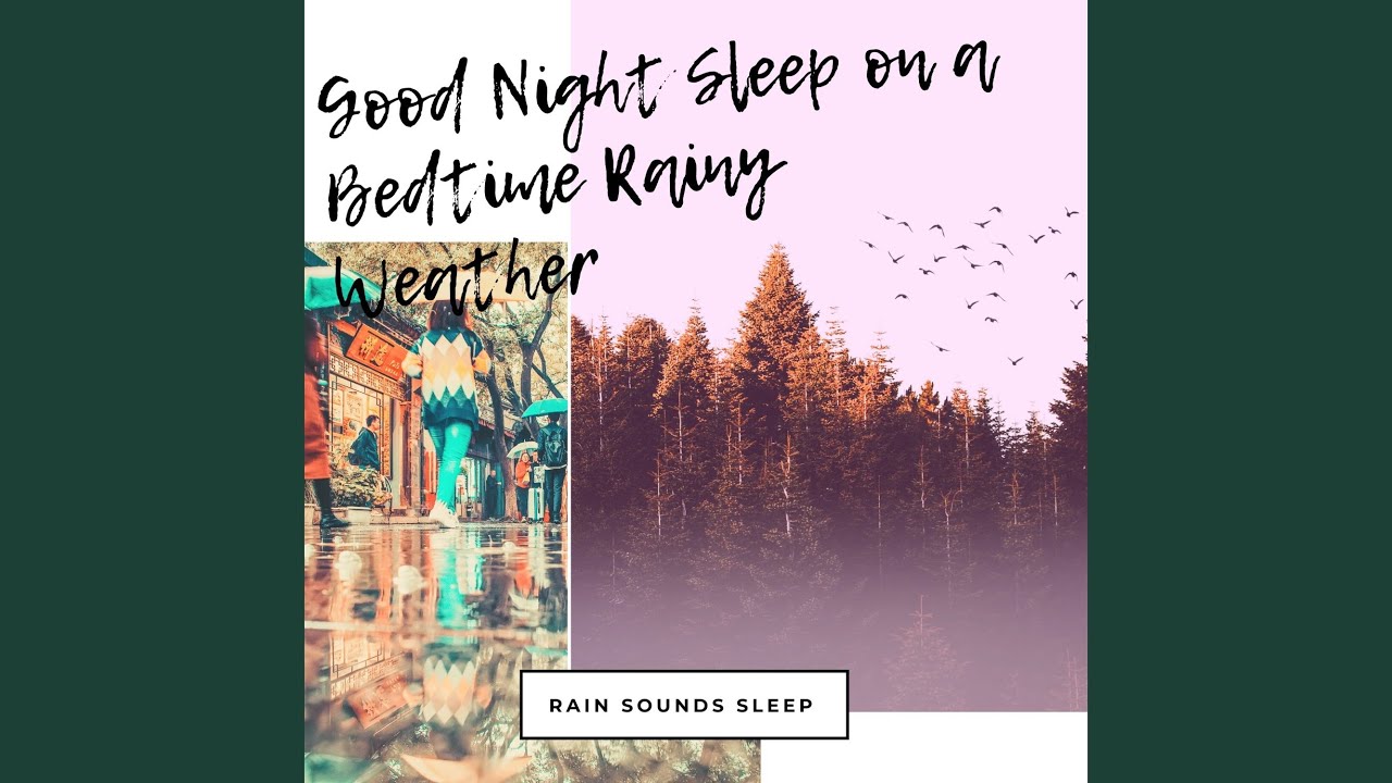 Rain Hush Song