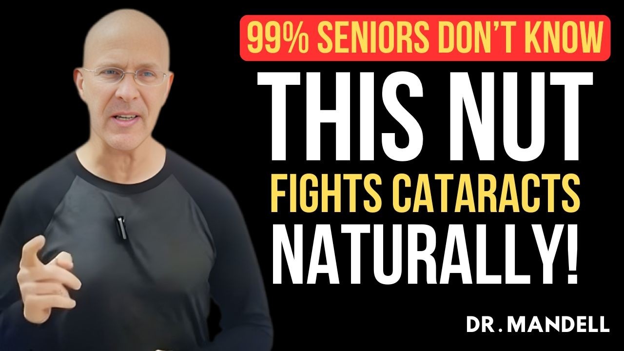 Seniors Eat These 4 Nuts Daily to Protect Eyes and Fight Cataracts Naturally Dr  Mandell