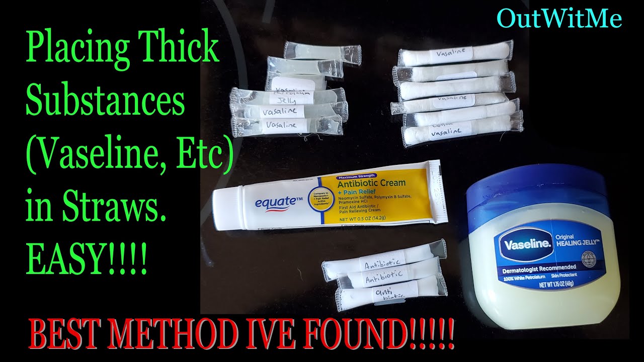 Adding Thick substances to straws (Vaseline) EASY