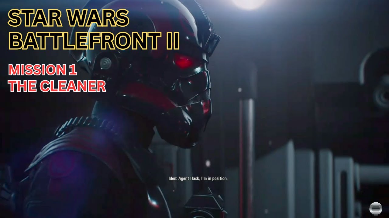 Star Wars Battlefront II Campaign – The Cleaner | Story Gameplay (Normal)